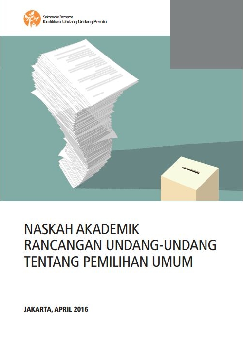 Read more about the article Naskah Akademik dan Rancangan Undang-Undang Pemilu Versi Masyarakat Sipil