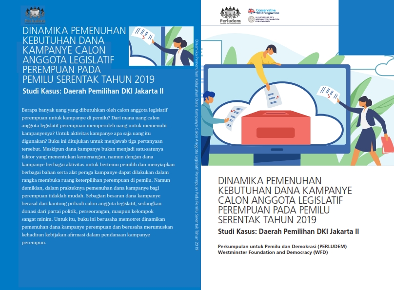 Read more about the article Dinamika Pemenuhan Kebutuhan Dana Kampanye Calon Anggota Legislatif Perempuan Pada Pemilu Serentak Tahun 2019