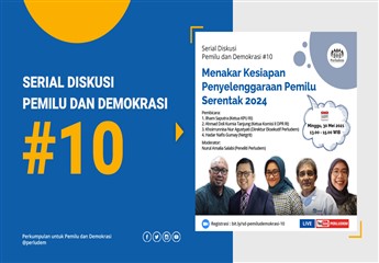 Read more about the article Menakar Kesiapan Penyelenggaraan Pemilu Serentak 2024