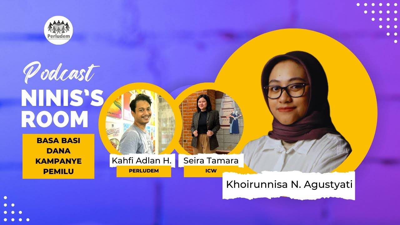 Read more about the article Episode 01 | Podcast Ninis’s Room: Basa Basi Dana Kampanye Pemilu